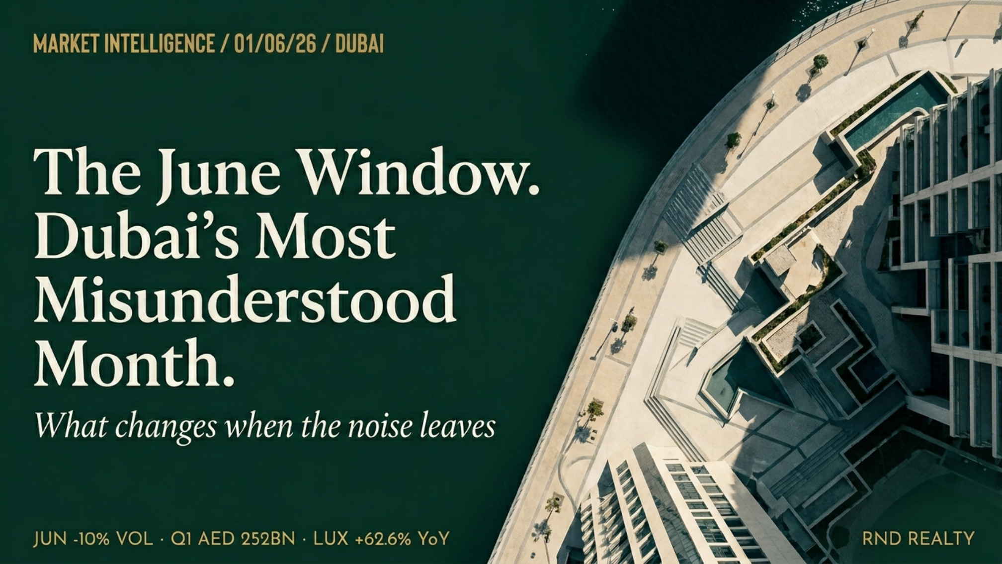 The June Window: Dubai's Most Misunderstood Buying Month
